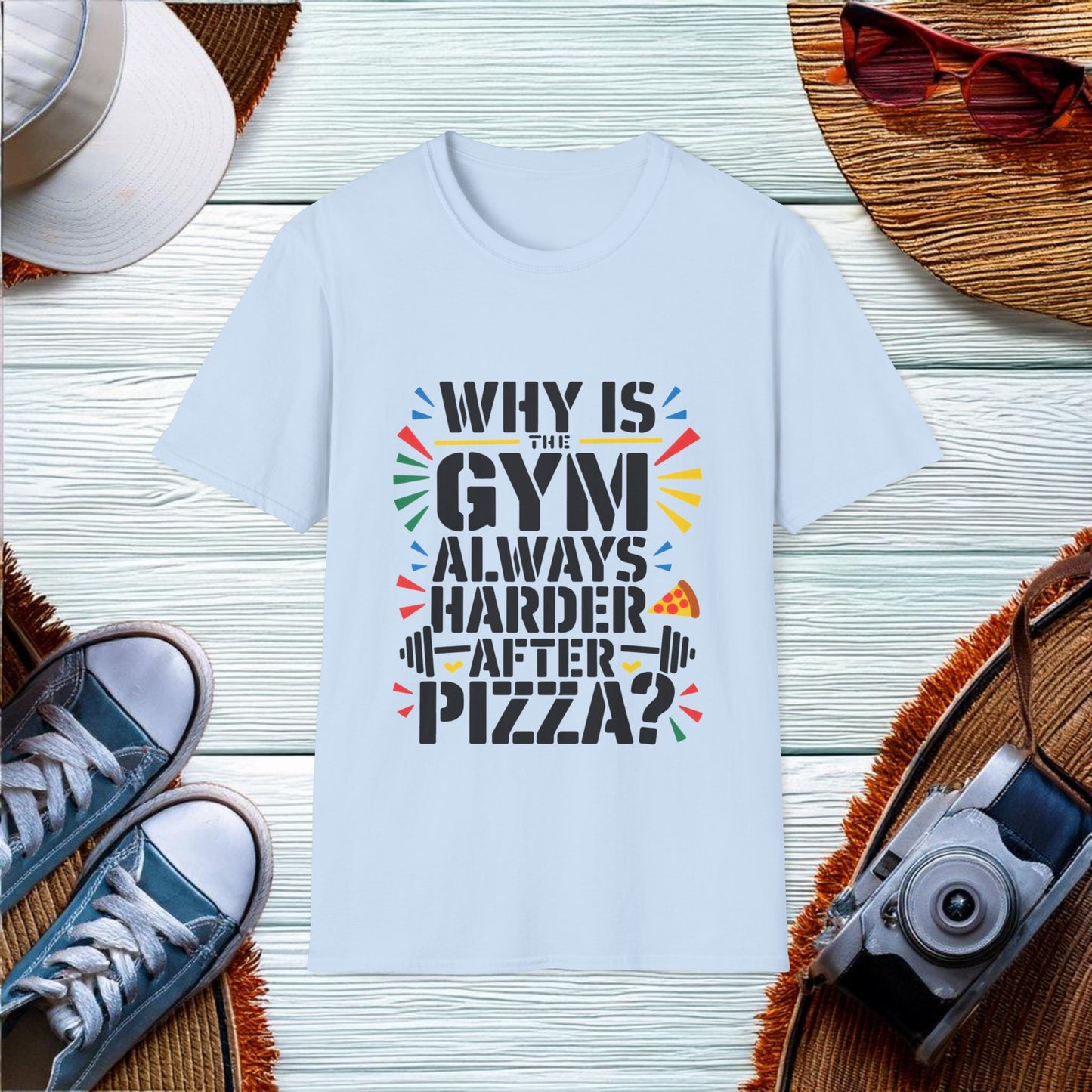 Why the Gym and Pizza Don't Mix T-Shirt - Location: United States