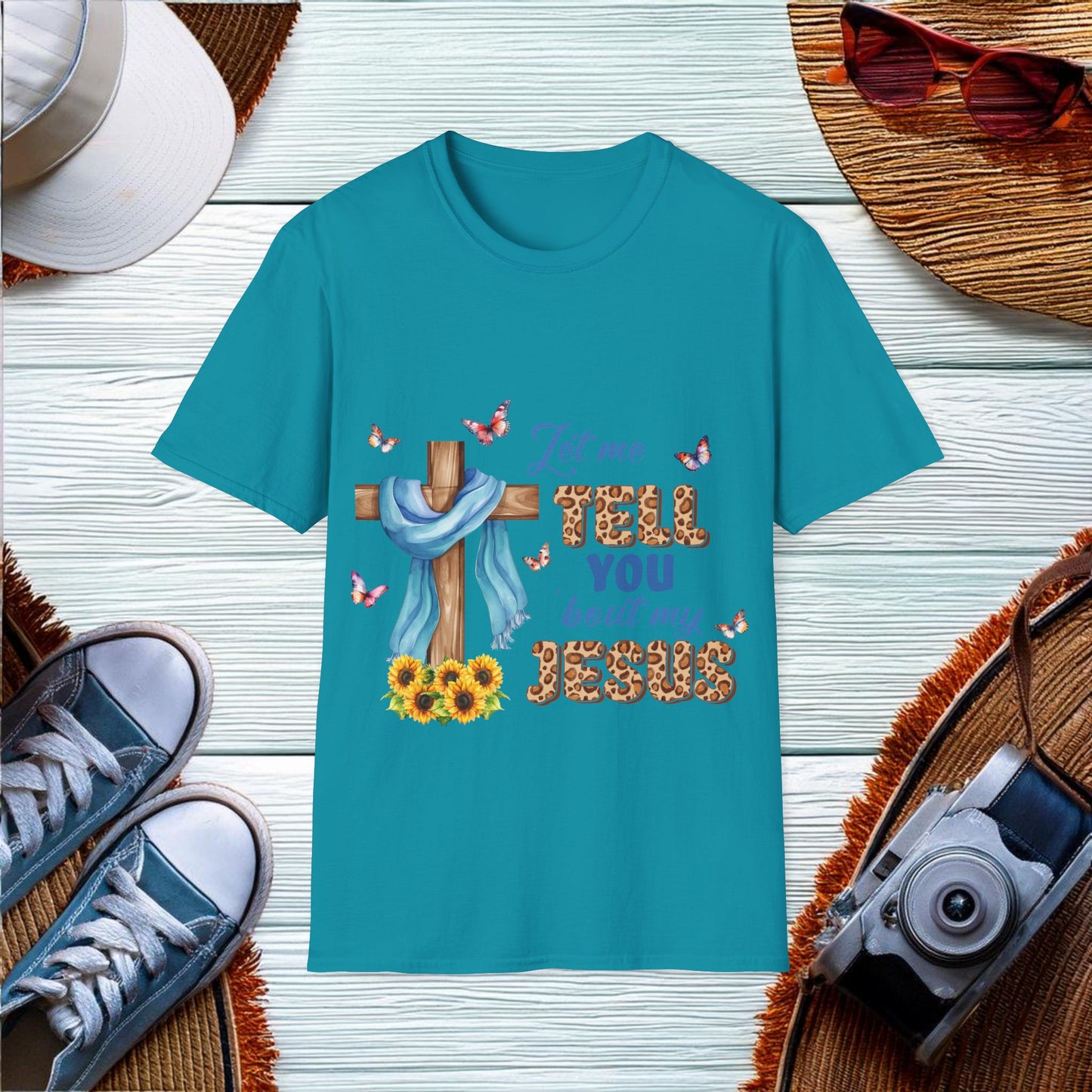 Let me tell you about my Jesus  T-Shirt