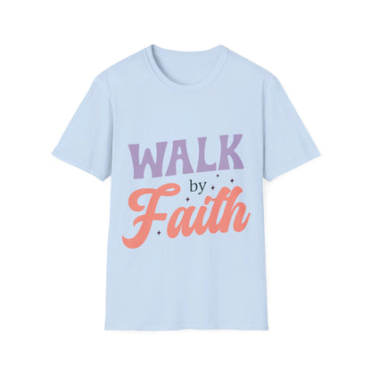 walk by faith T-Shirt