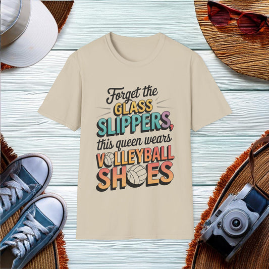 Forget the glass slippers this queen wears volleyball shoes T-Shirt - Location: United States