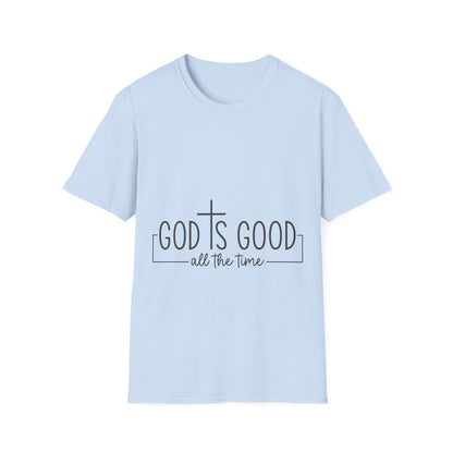 God is good all the time with cross   T-Shirt