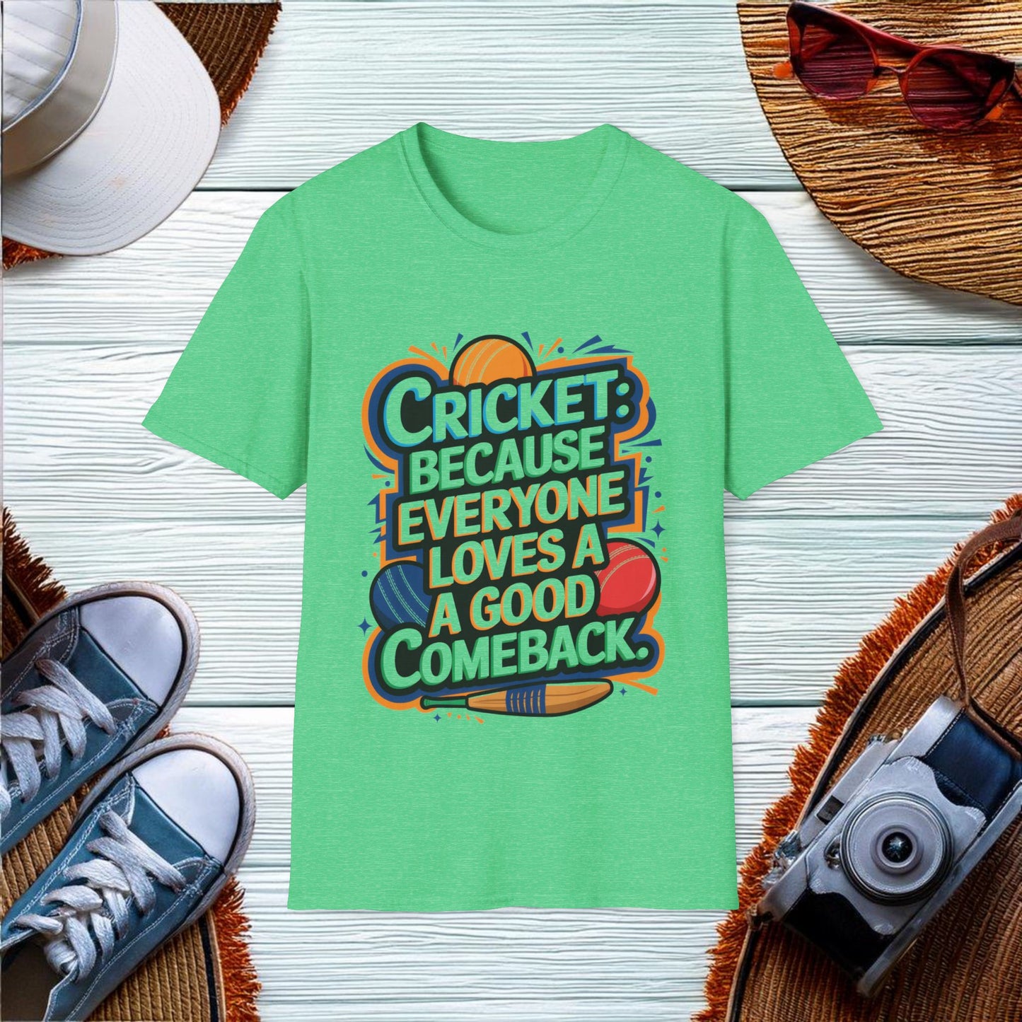 Cricket because everyone loves a good comeback T-Shirt - Location: United States