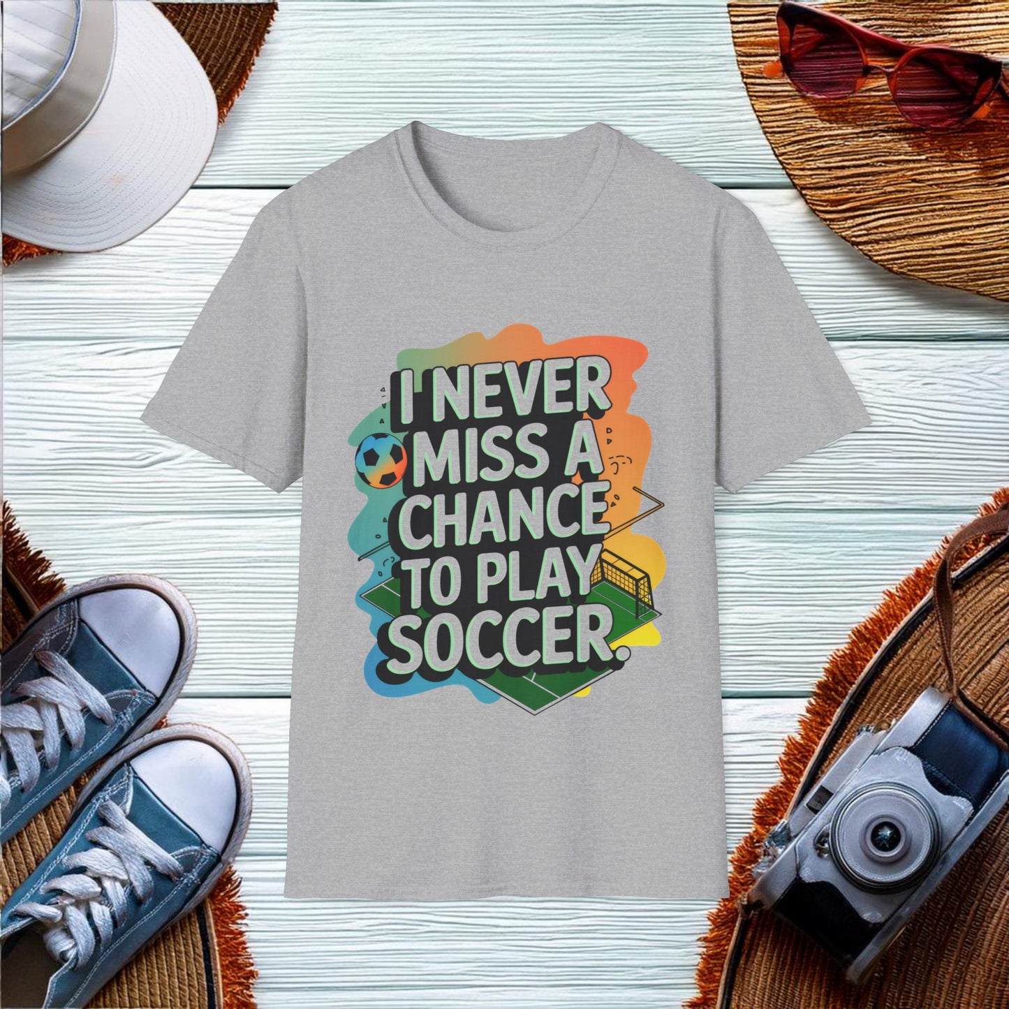 Never Miss a Soccer Game T-Shirt - Location: United States