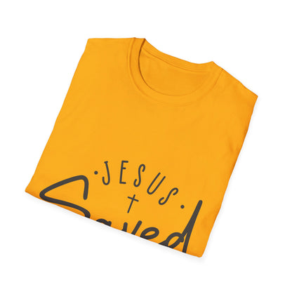 Jesus saved my life   T-Shirt