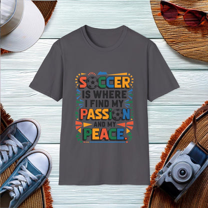 Passion and Peace in Soccer T-Shirt - Location: United States