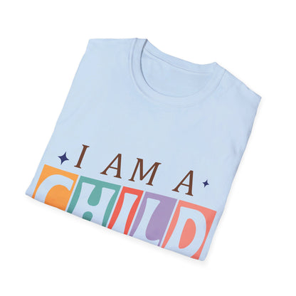 I am a child of God T-Shirt