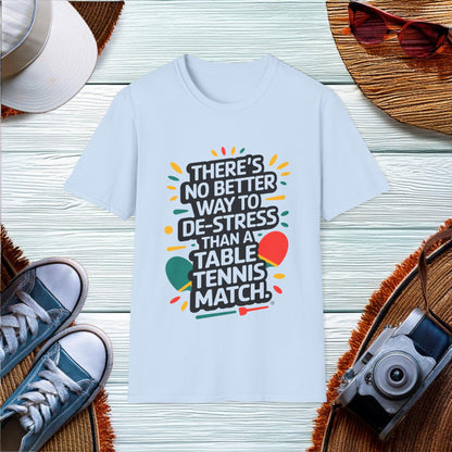 De-stress with Table Tennis T-Shirt - Location: United States