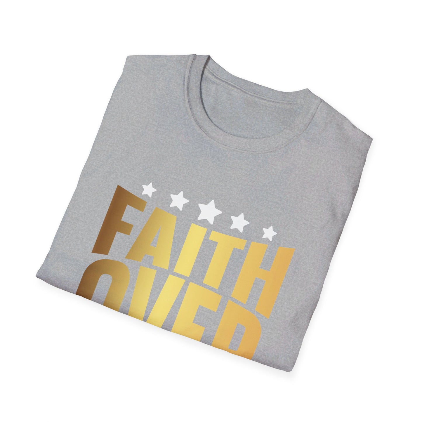 faith over fear T-Shirt