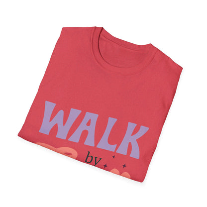 walk by faith T-Shirt