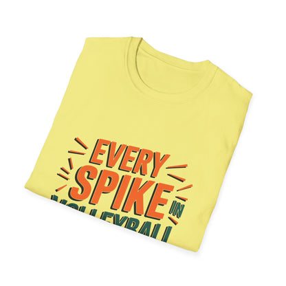 Every Spike in Volleyball is a Victory T-Shirt - Location: United States