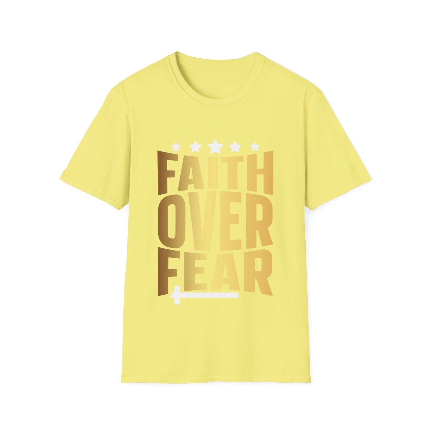 faith over fear T-Shirt