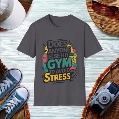 Avoiding Stress at the Gym T-Shirt - Location: United States