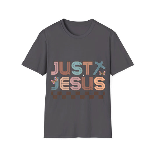 Just Jesus  T-Shirt