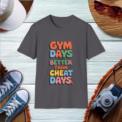 Gym days over cheat days T-Shirt - Location: United States