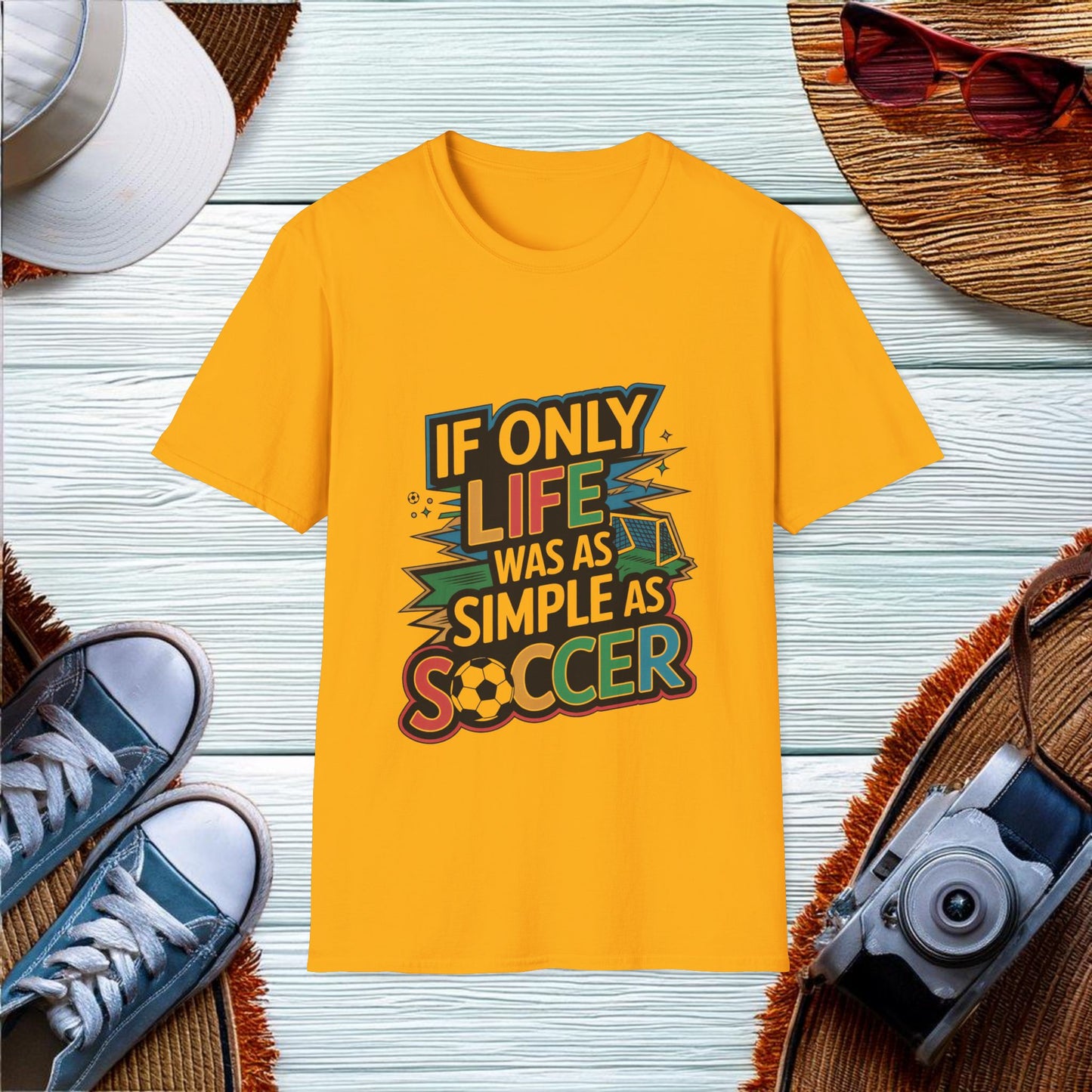 Life's Simplicity in Soccer T-Shirt - Location: United States