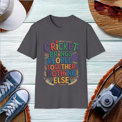 Cricket brings people together T-Shirt - Location: United States