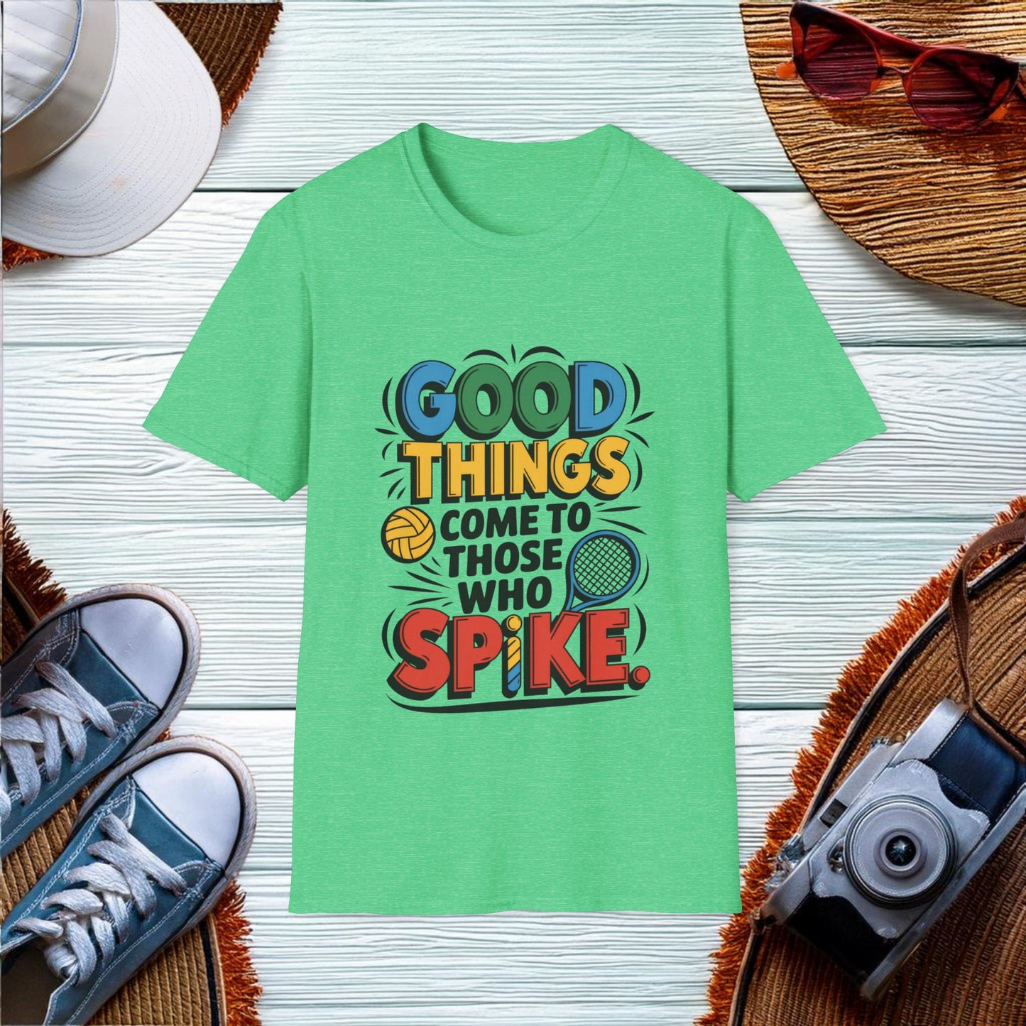 Good things come to those who spike T-Shirt - Location: United States