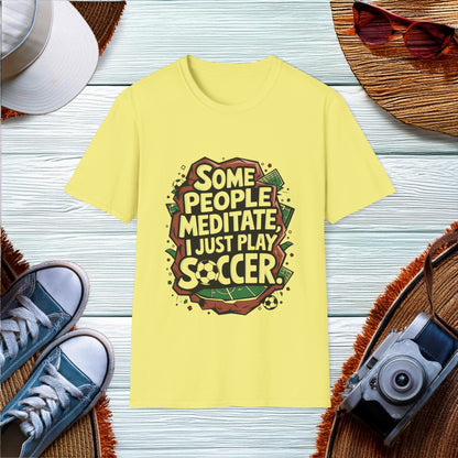 Meditation Through Soccer T-Shirt - Location: United States