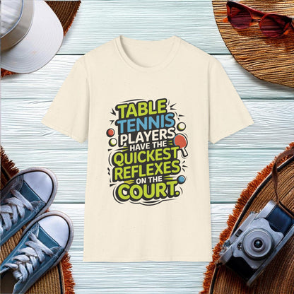 Quick Reflexes in Table Tennis T-Shirt - Location: United States