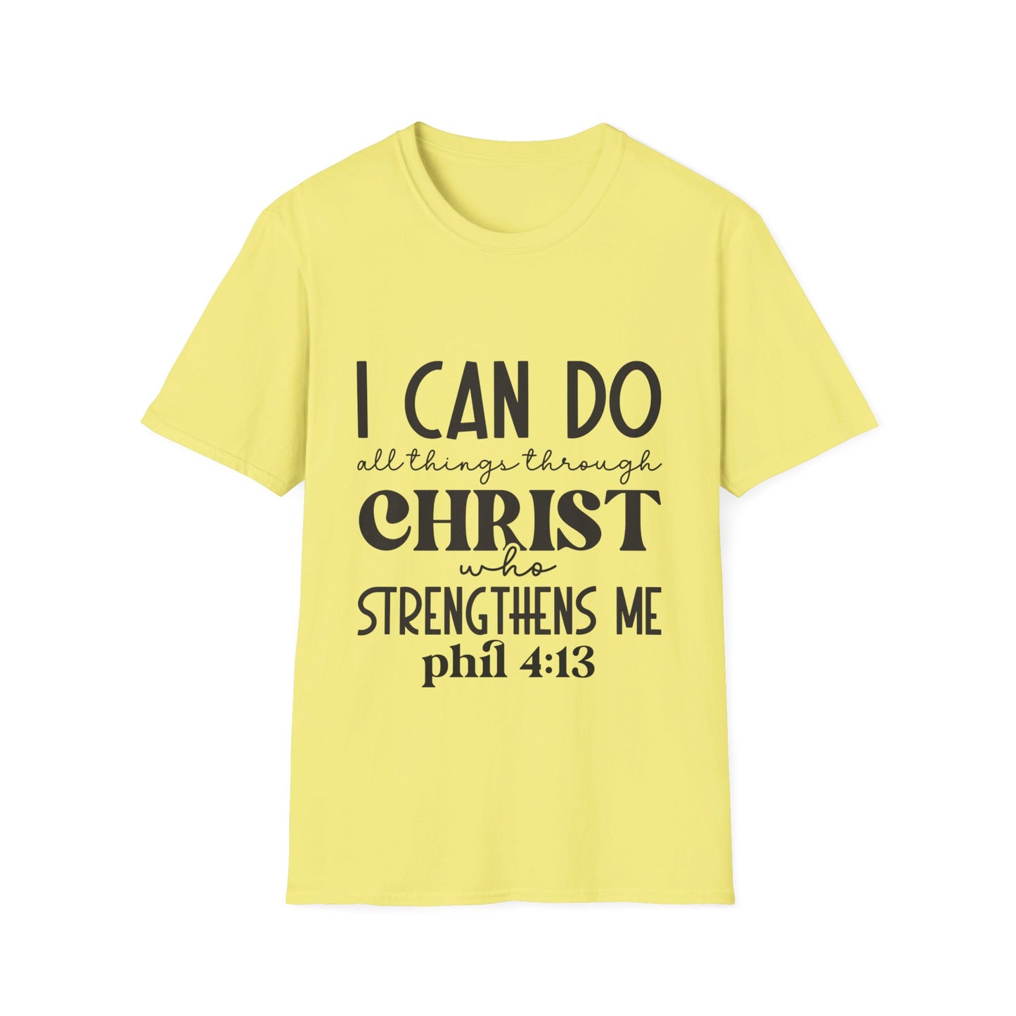 I can do all things though christ who strengthens me  T-Shirt