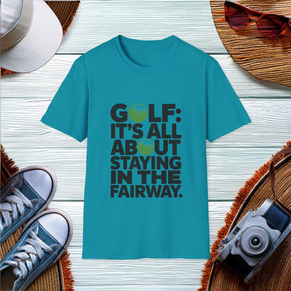 Golf Fairway Wisdom T-Shirt - Location: United States