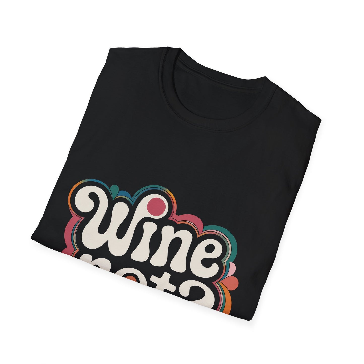 Wine Not T-Shirt Hit - Location: United States