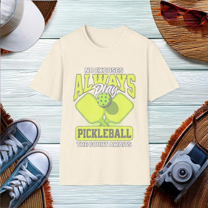 Always Play Pickleball T-Shirt