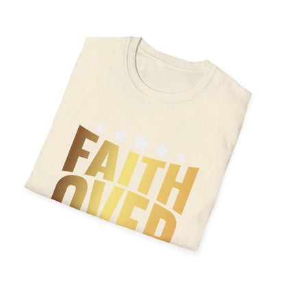 faith over fear T-Shirt