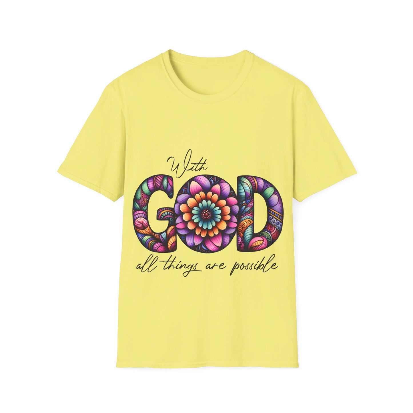 With God all things are possible  T-Shirt