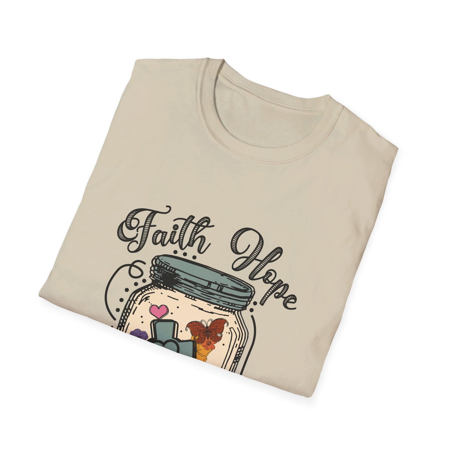 Faith Hope Love  T-Shirt