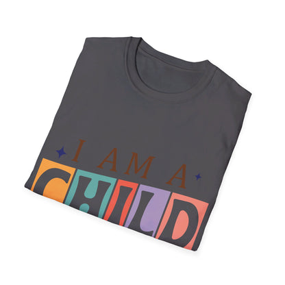 I am a child of God T-Shirt