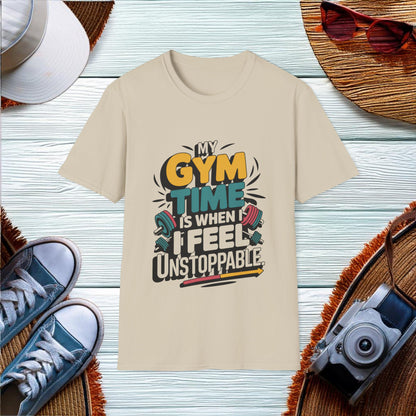 Feeling Unstoppable at the Gym T-Shirt - Location: United States