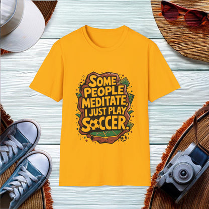 Meditation Through Soccer T-Shirt - Location: United States