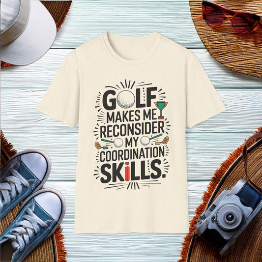 Golf Coordination Quote T-Shirt - Location: United States