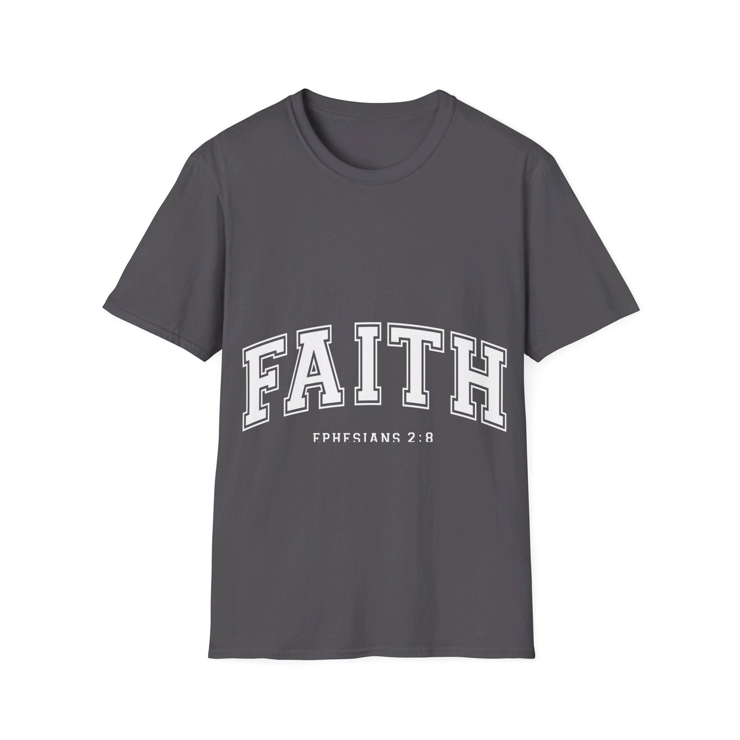 Faith - Ephesians  T-Shirt