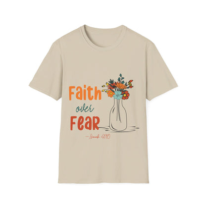 Faith Over Fear  T-Shirt