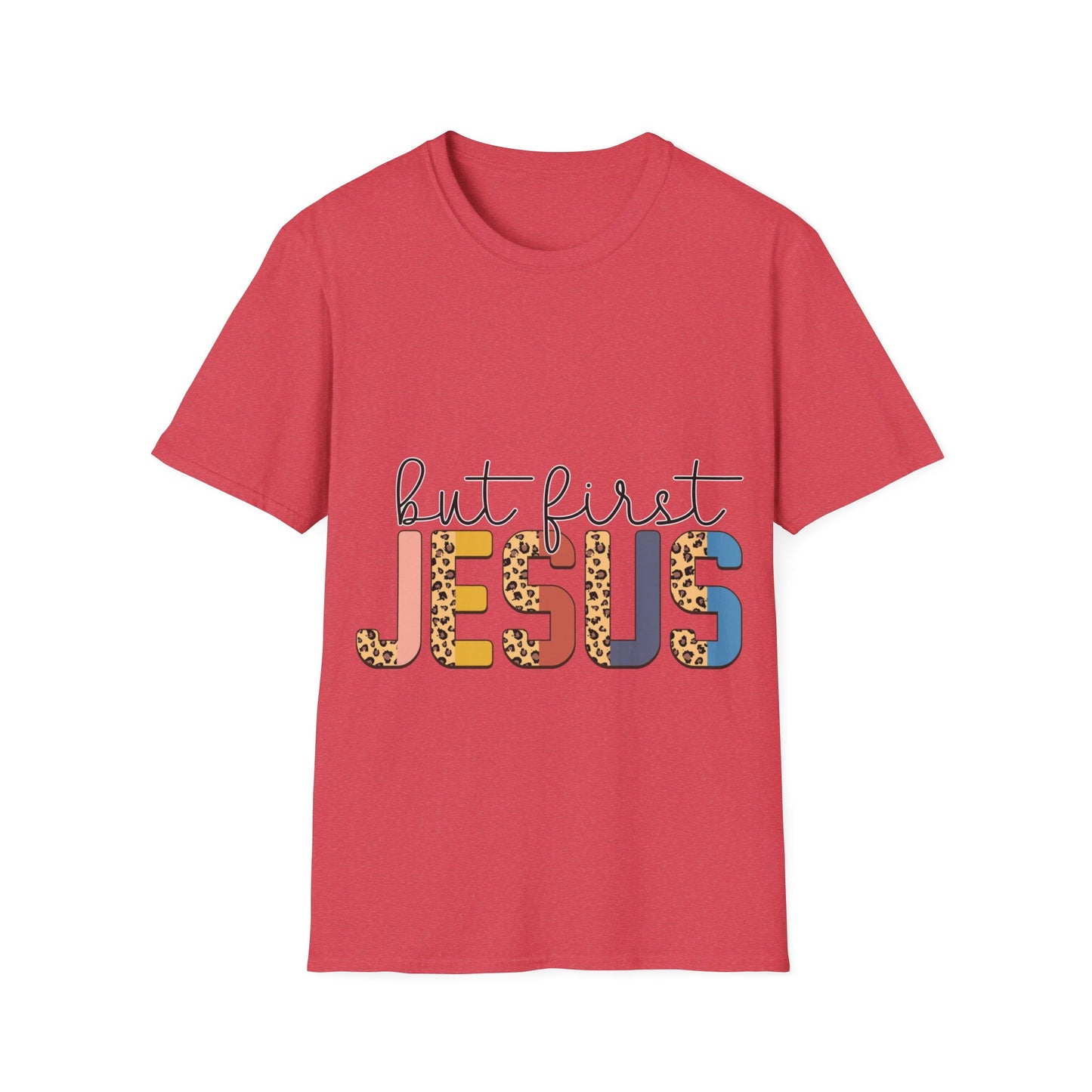 But first Jesus T-Shirt