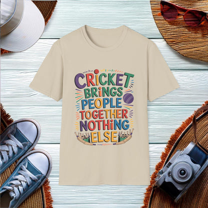 Cricket brings people together T-Shirt - Location: United States