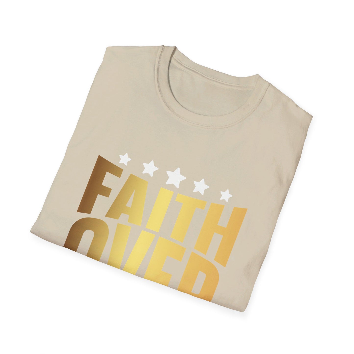 faith over fear T-Shirt