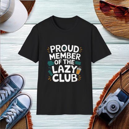 Proud Member of the Lazy Club T-Shirt Hit - Location: United States