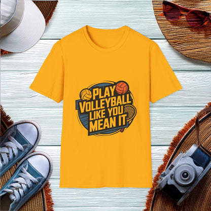 Play Volleyball with Passion T-Shirt - Location: United States