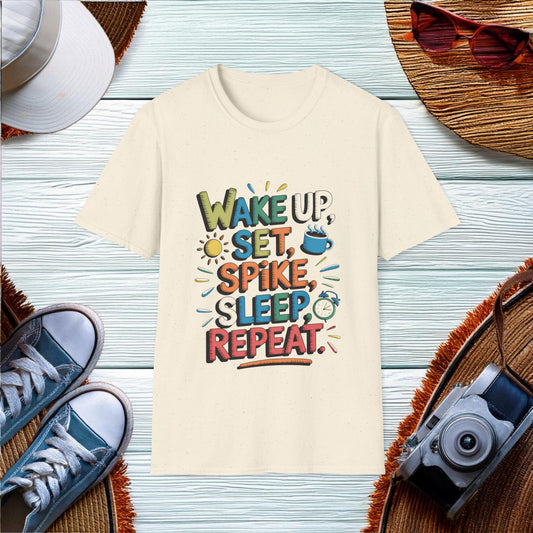 Wake up set spike sleep repeat T-Shirt - Location: United States