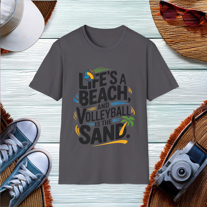 Lifes a beach and volleyball is the sand T-Shirt - Location: United States