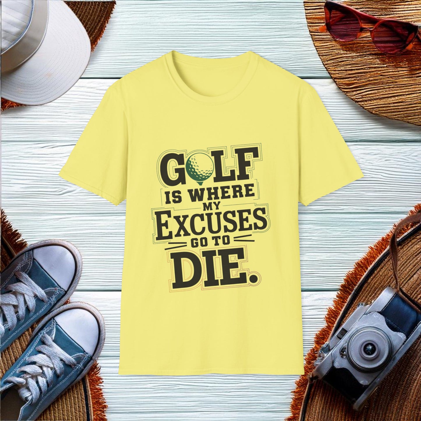 Excuses Die on the Golf Course T-Shirt - Location: United States