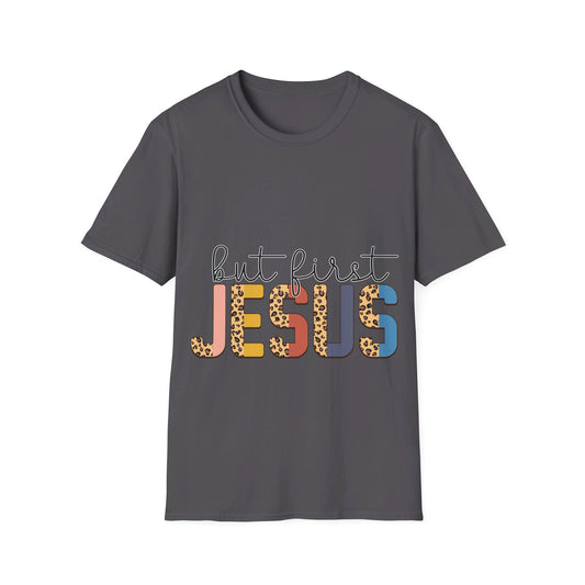 But first Jesus T-Shirt