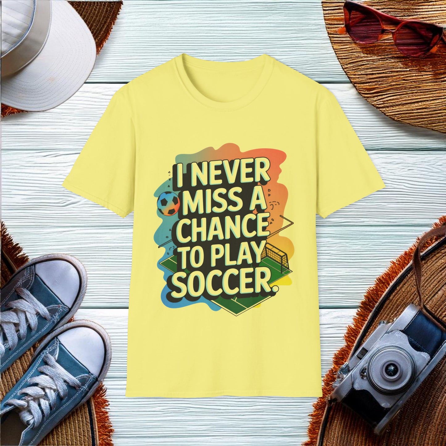 Never Miss a Soccer Game T-Shirt - Location: United States