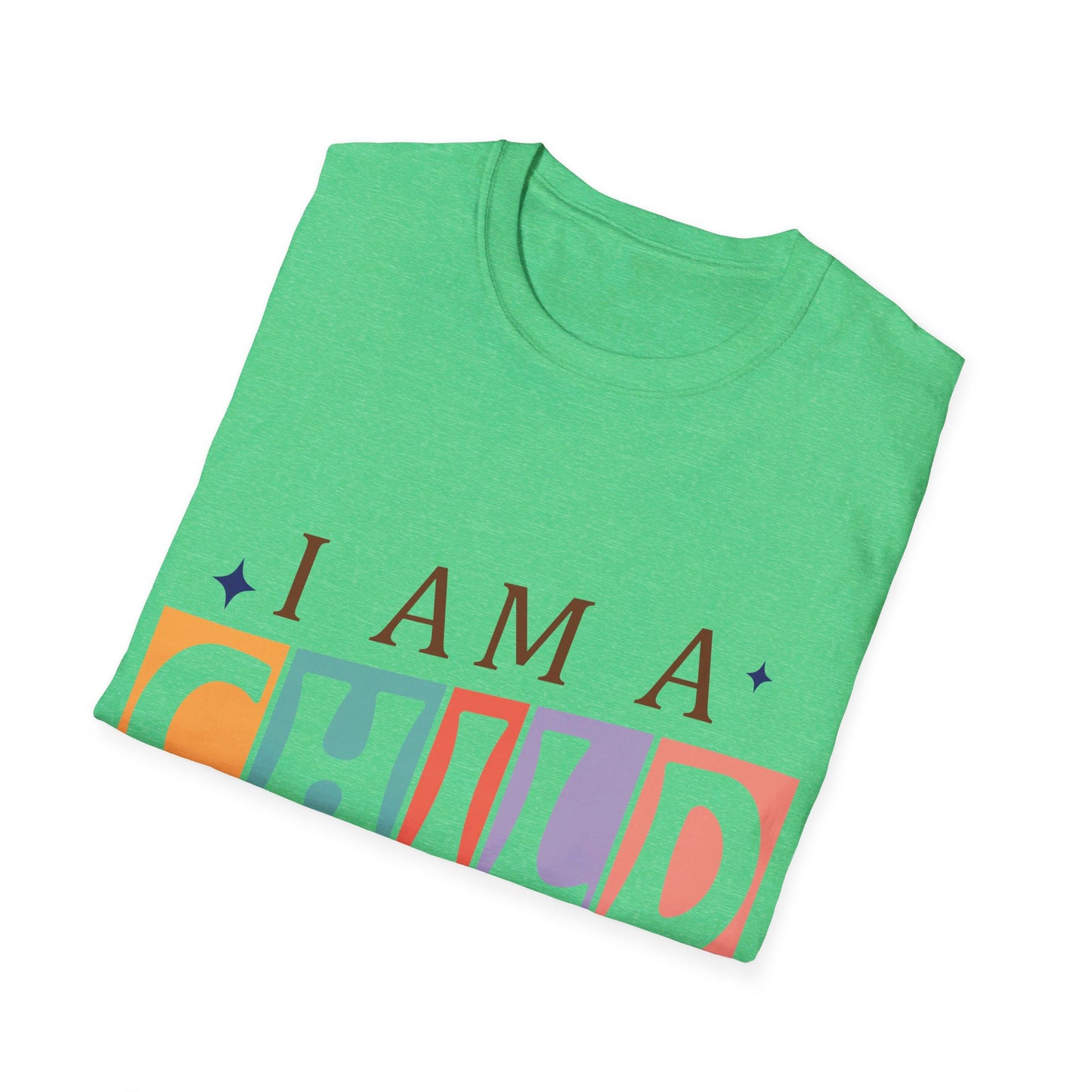 I am a child of God T-Shirt