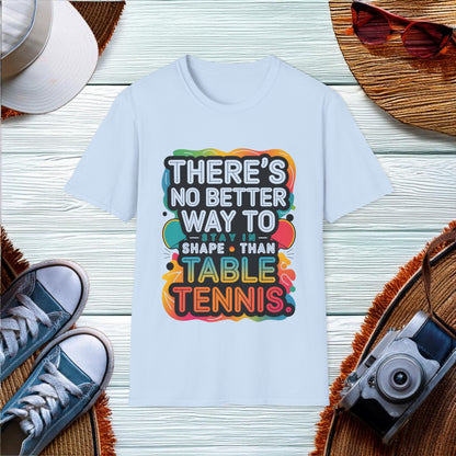 Staying Fit with Table Tennis T-Shirt - Location: United States