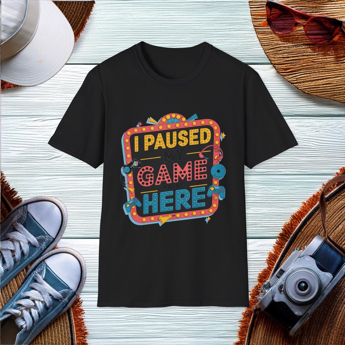 I Paused My Game to Be Here T-Shirt Hit - Location: United States