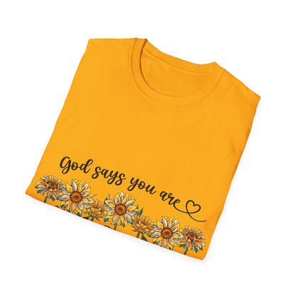 God says you are Lovely Strong Chosen T-Shirt